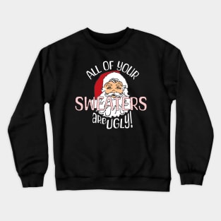 FUNNY Ugly Christmas Sweater Crewneck Sweatshirt